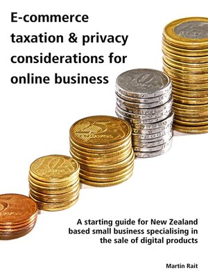 cover image of Ecommerce Taxation & Privacy Considerations For Online Business